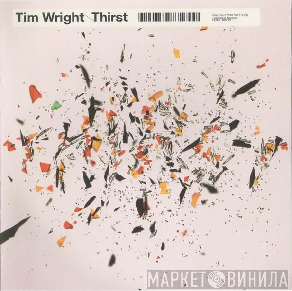 Tim Wright - Thirst