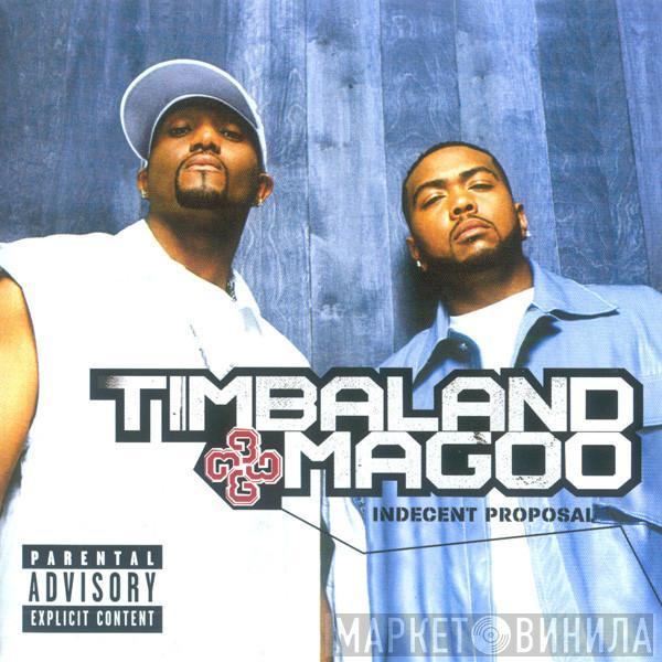 Timbaland & Magoo - Indecent Proposal