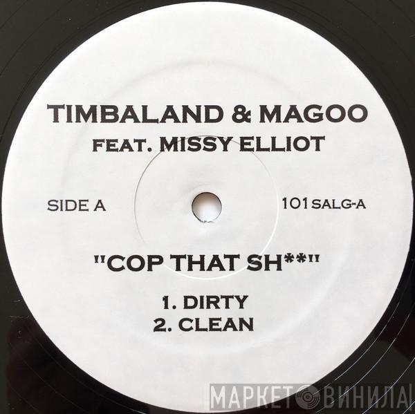 Timbaland & Magoo, Missy Elliott - Cop That Sh**!!
