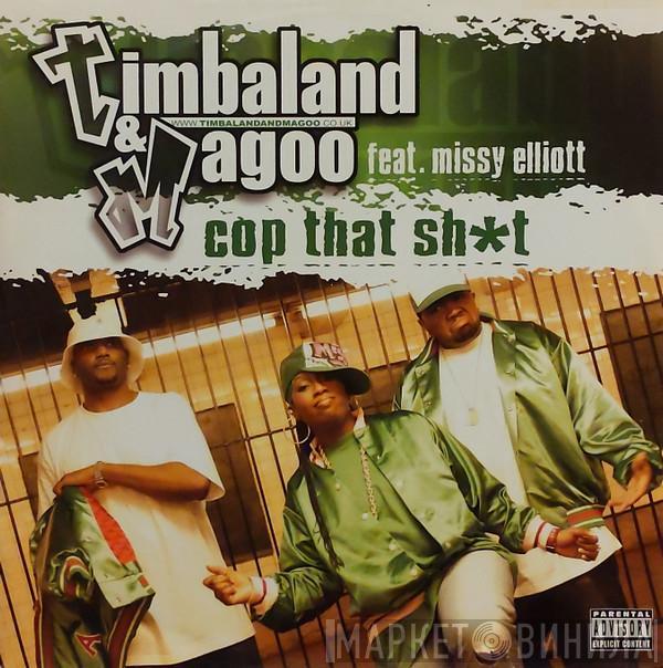 Timbaland & Magoo, Missy Elliott - Cop That Sh*t
