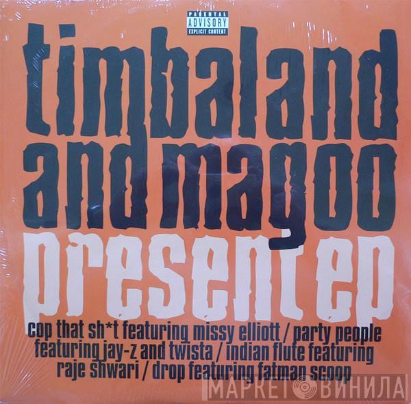 Timbaland & Magoo - Present EP