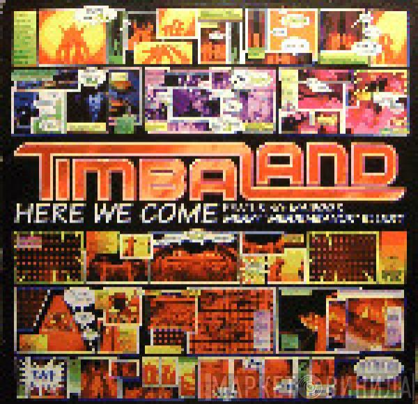 Timbaland - Here We Come