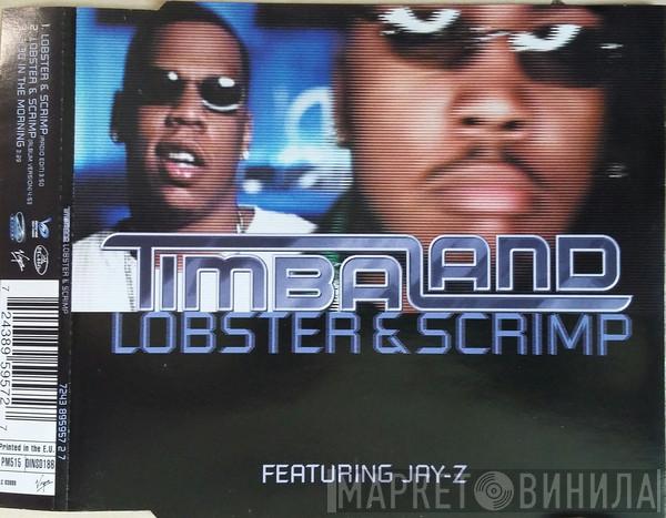 Timbaland - Lobster & Scrimp