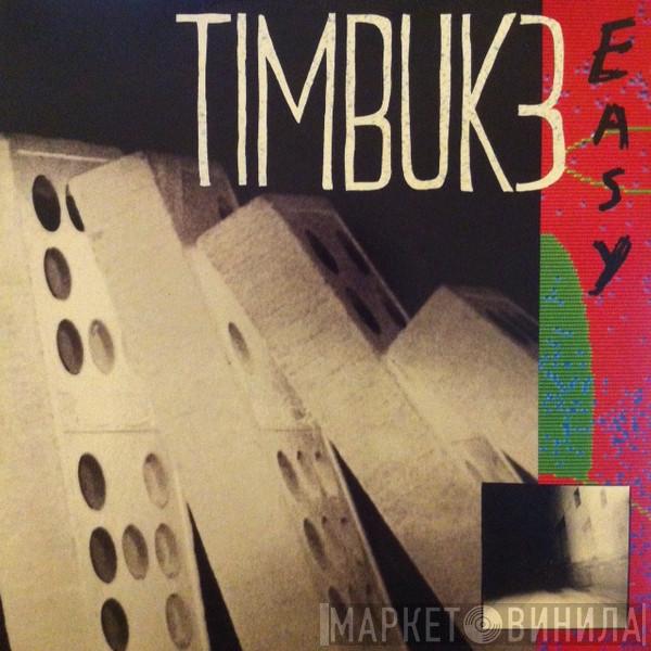  Timbuk 3  - Easy