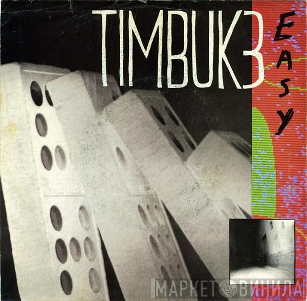  Timbuk 3  - Easy