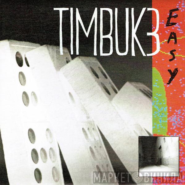  Timbuk 3  - Easy