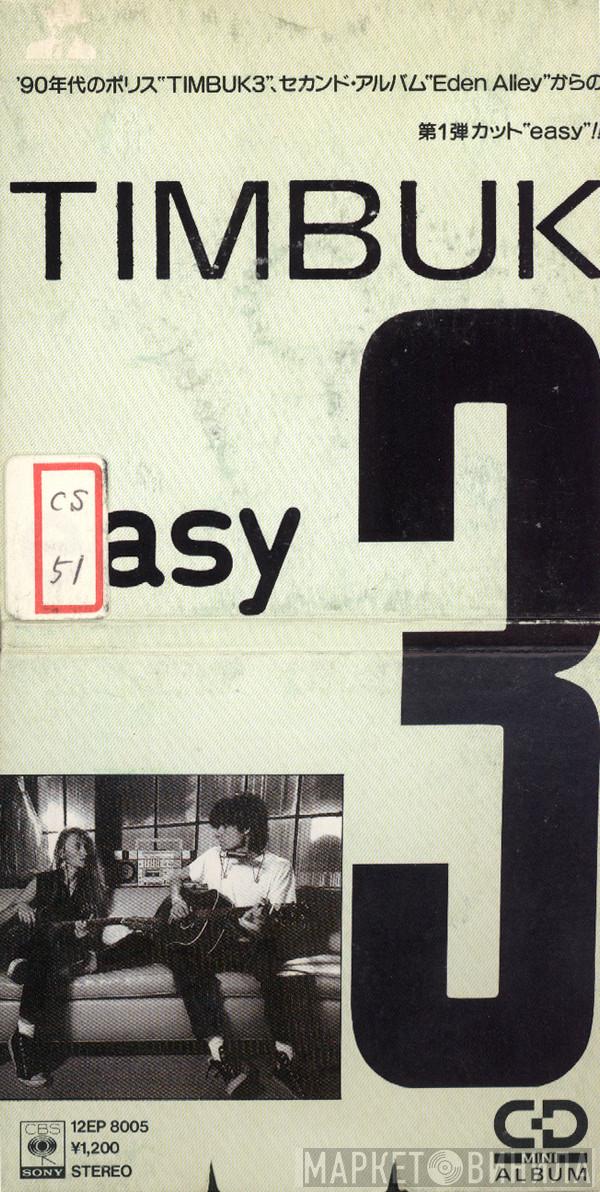  Timbuk 3  - Easy