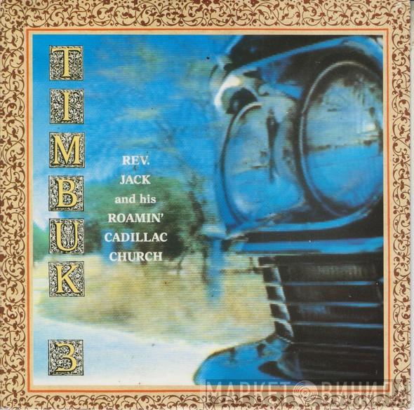  Timbuk 3  - Rev Jack & His Roamin' Cadillac Church