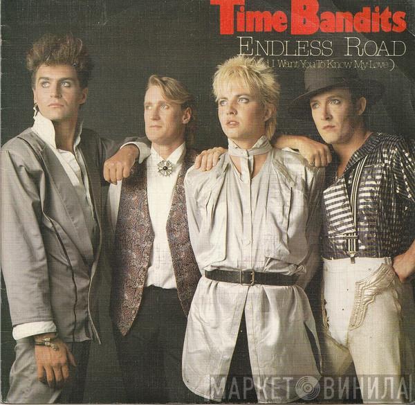 Time Bandits - Endless Road (I Want You To Know My Love)