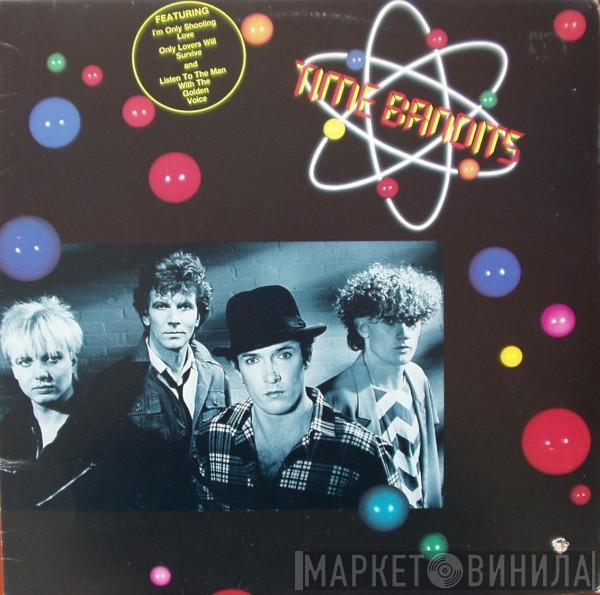 Time Bandits - Time Bandits