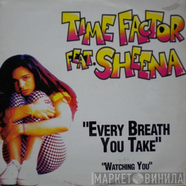 Time Factor, Sheena  - Every Breath You Take / Watching You