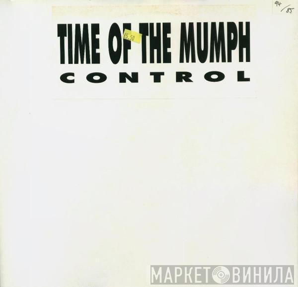 Time Of The Mumph - Control