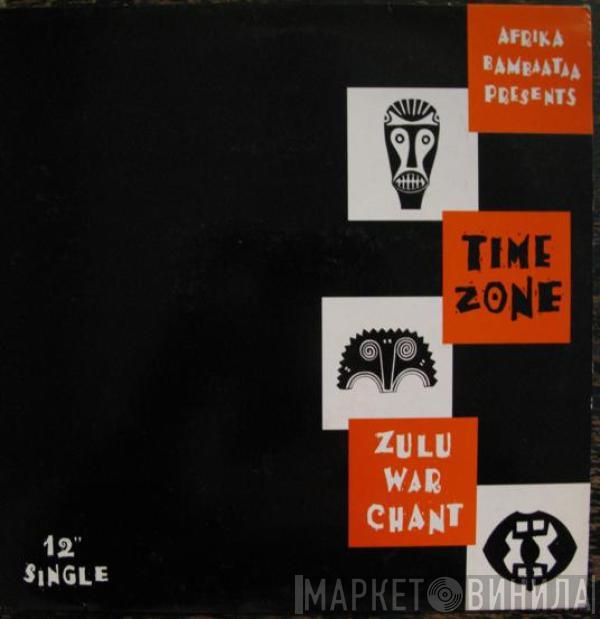Time Zone - Zulu War Chant
