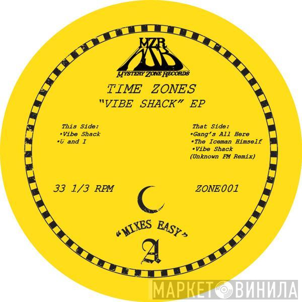 Time Zones - Vibe Shack EP