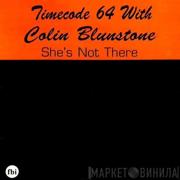 Timecode 64, Colin Blunstone - She's Not There