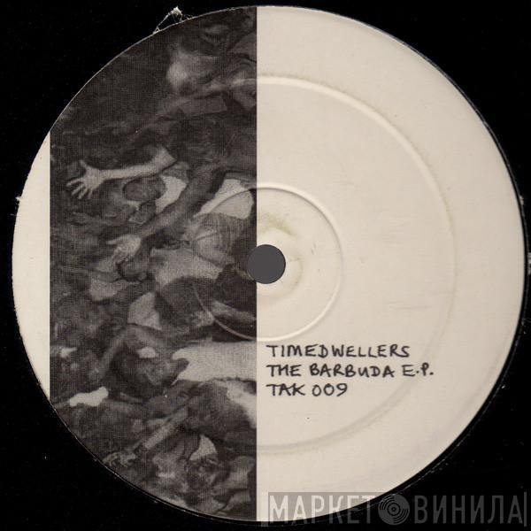 Timedwellers - The Barbuda E.P.