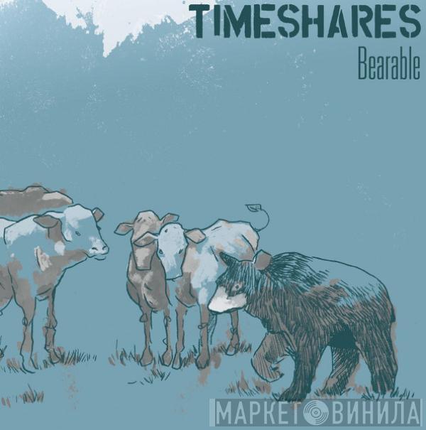 Timeshares - Bearable