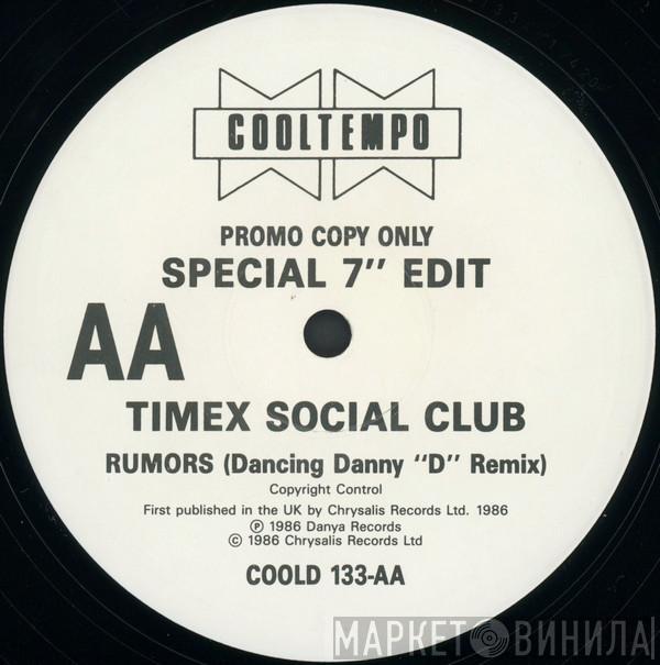  Timex Social Club  - Rumors (Dancing Danny "D" Remix)