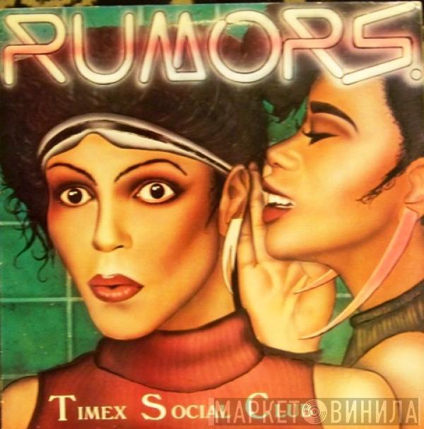  Timex Social Club  - Rumors