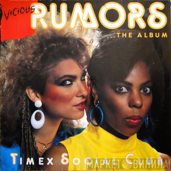 Timex Social Club - Vicious Rumors