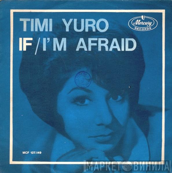  Timi Yuro  - If / I'm Afraid