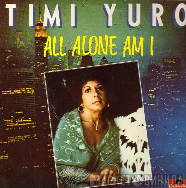 Timi Yuro - All Alone Am I