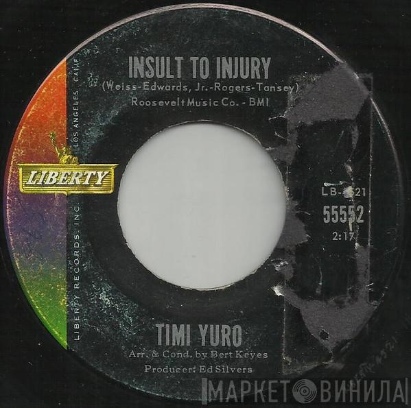 Timi Yuro - Insult To Injury