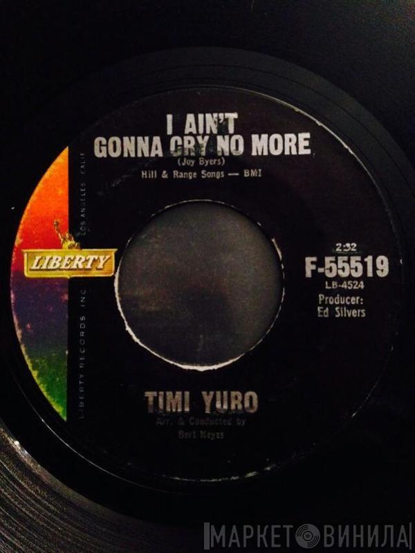 Timi Yuro - The Love Of A Boy / I Aint Gonna Cry No More