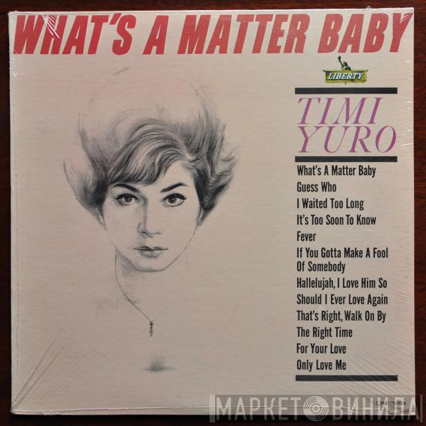 Timi Yuro - What's A Matter Baby