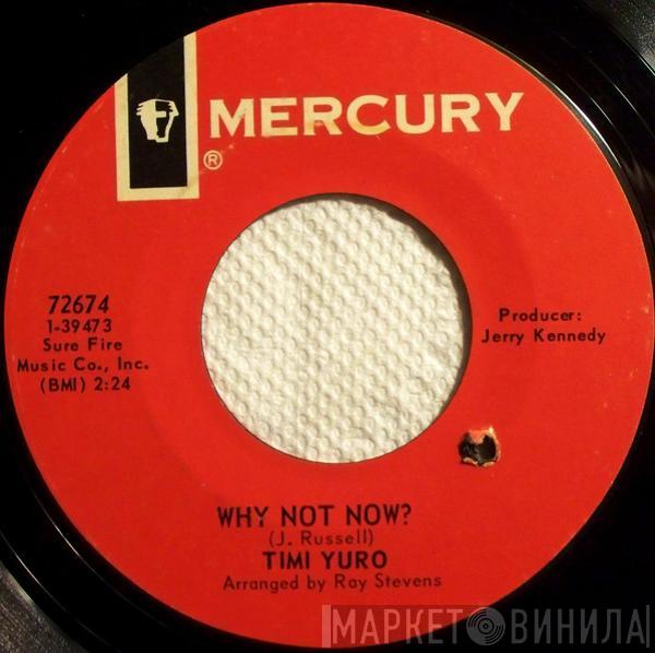 Timi Yuro - Why Not Now?