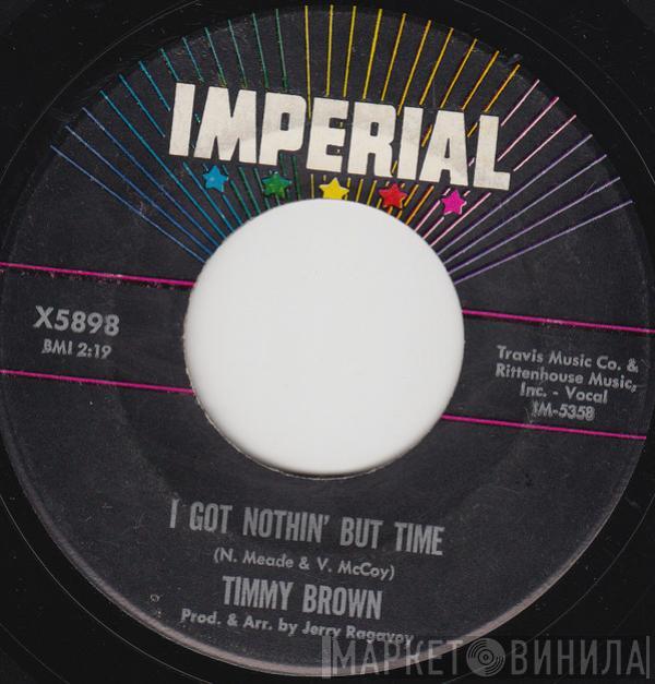 Timmy Brown - I Got Nothin' But Time