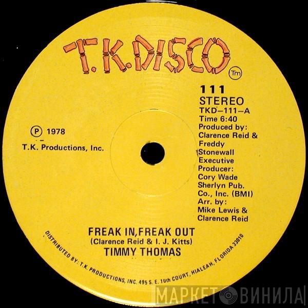 Timmy Thomas - Freak In, Freak Out