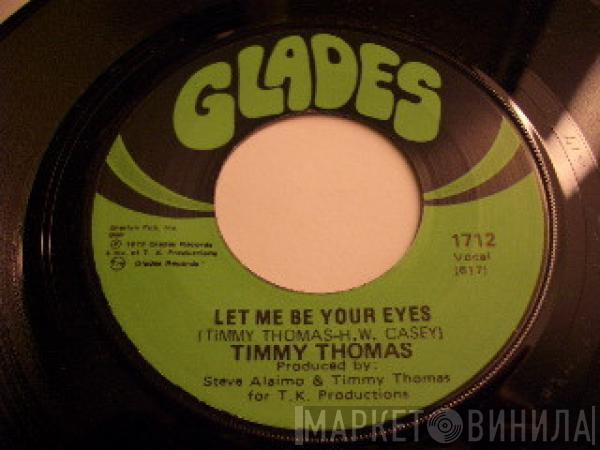 Timmy Thomas - Let Me Be Your Eyes