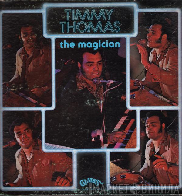 Timmy Thomas - The Magician