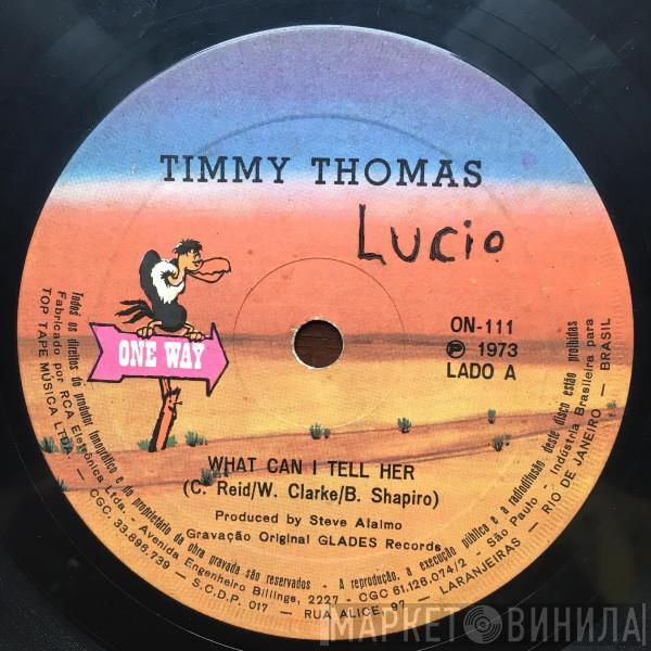  Timmy Thomas  - What Can I Tell Her