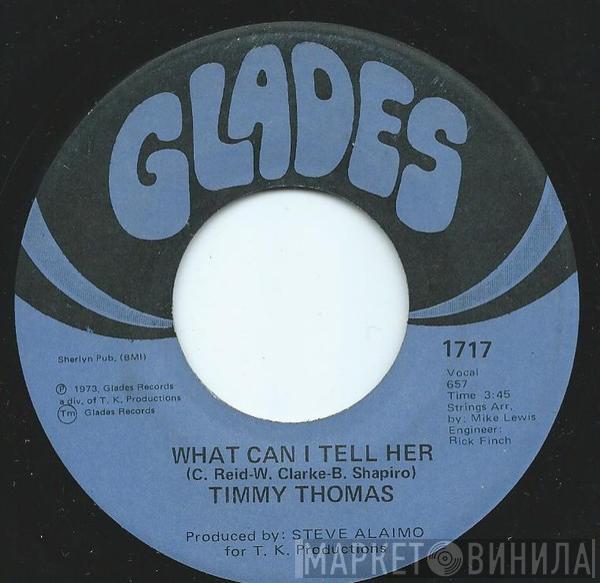  Timmy Thomas  - What Can I Tell Her