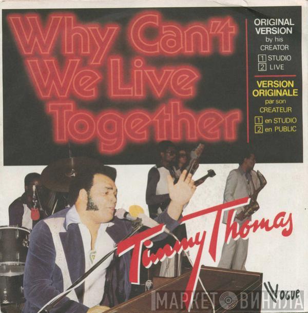 Timmy Thomas - Why Can't We Live Together (Original Version = Version Originale)