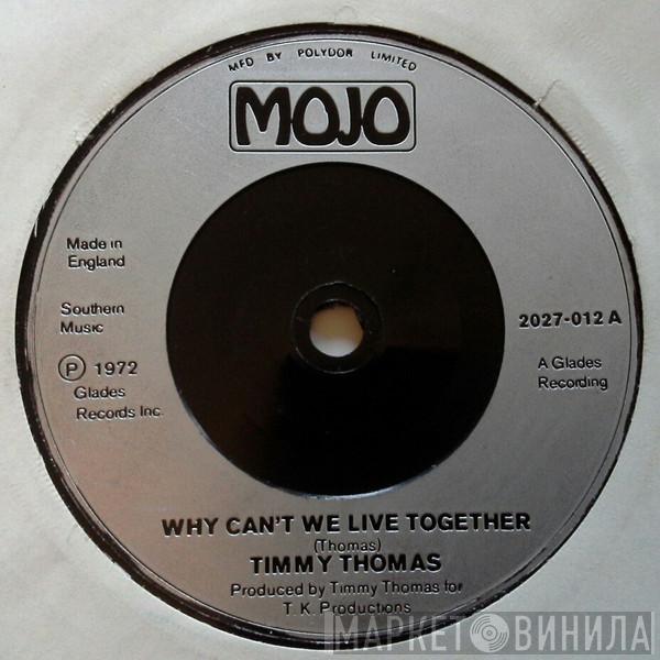 Timmy Thomas - Why Can't We Live Together