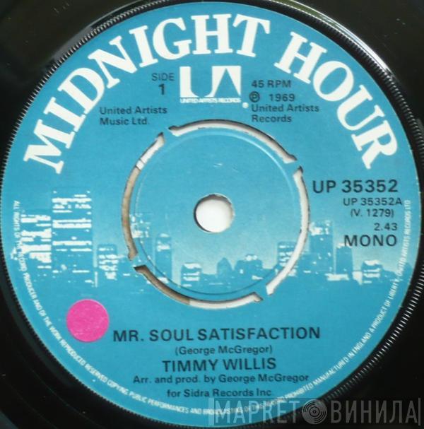 Timmy Willis - Mr. Soul Satisfaction