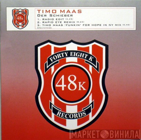 Timo Maas - Der Schieber