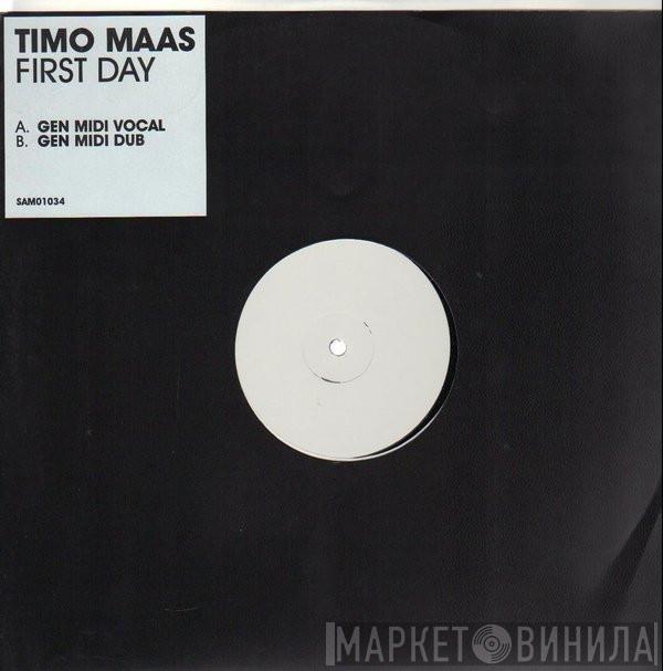  Timo Maas  - First Day (General Midi Remixes)