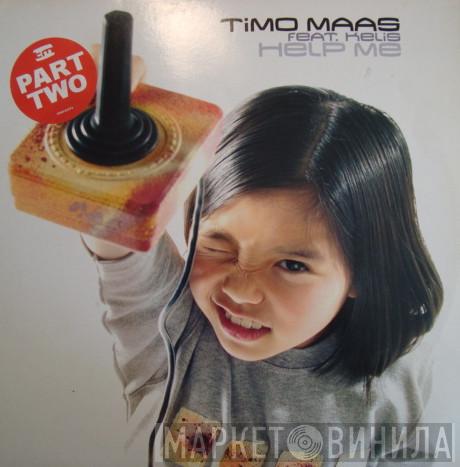 Timo Maas, Kelis - Help Me