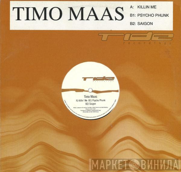 Timo Maas - Killin' Me / Psycho Phunk