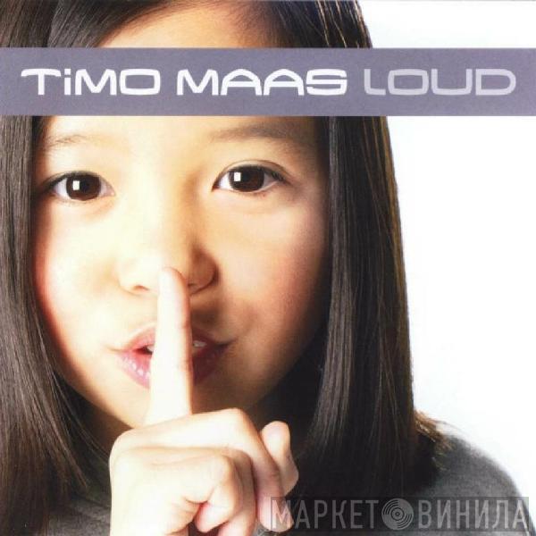 Timo Maas - Loud