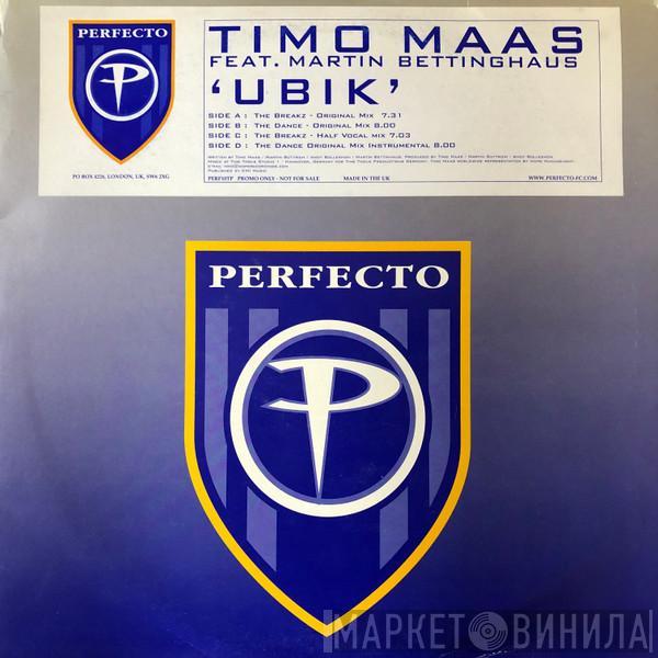 Timo Maas, Martin Bettinghaus - Ubik