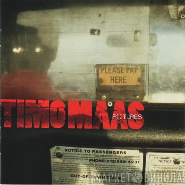 Timo Maas - Pictures