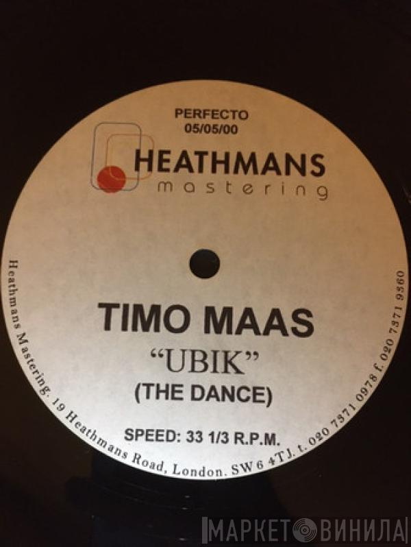  Timo Maas  - Ubik (The Dance)