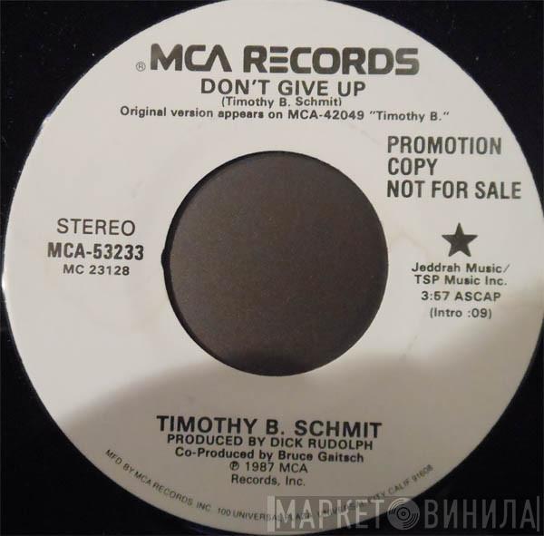 Timothy B. Schmit - Don't Give Up