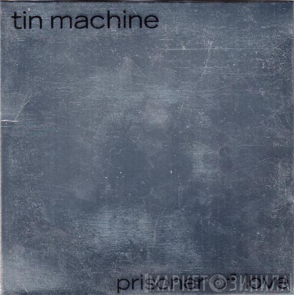 Tin Machine - Prisoner Of Love