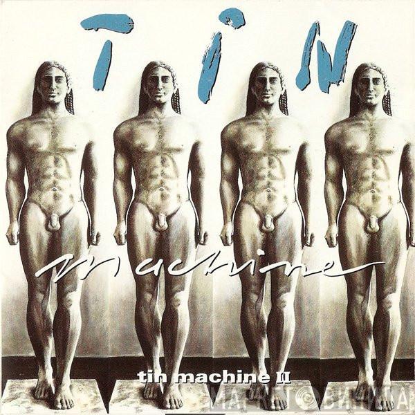  Tin Machine  - Tin Machine II